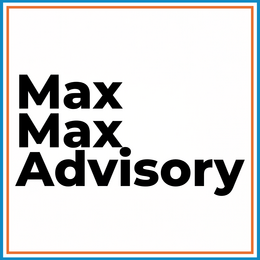 Max Max Advisory